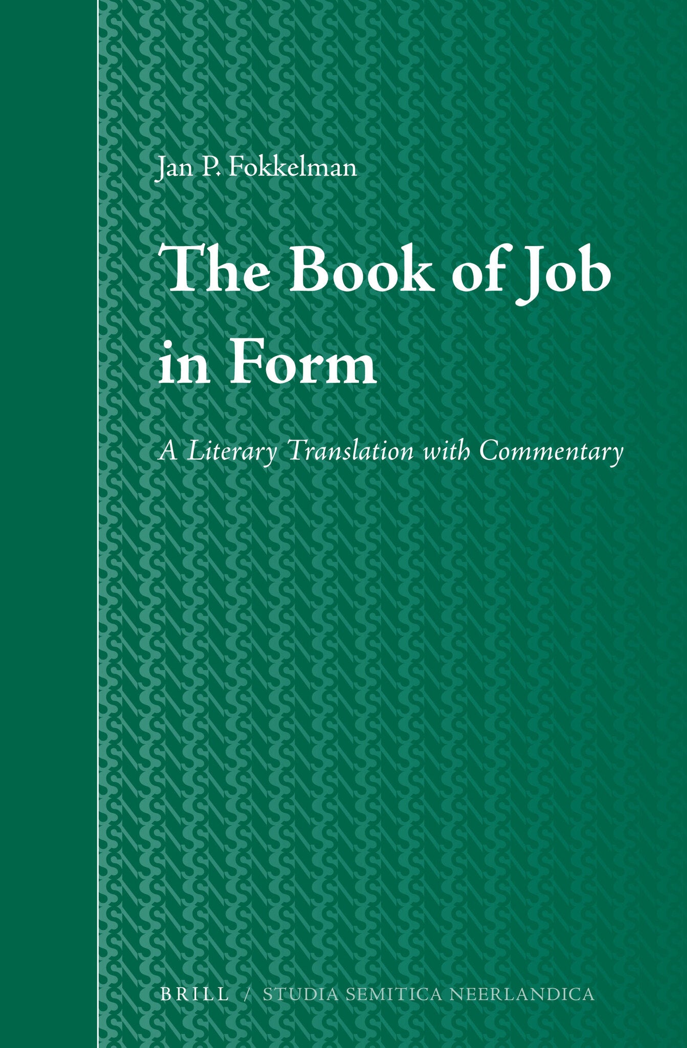 Cover image for The Book of Job in Form ISBN 9789004231580